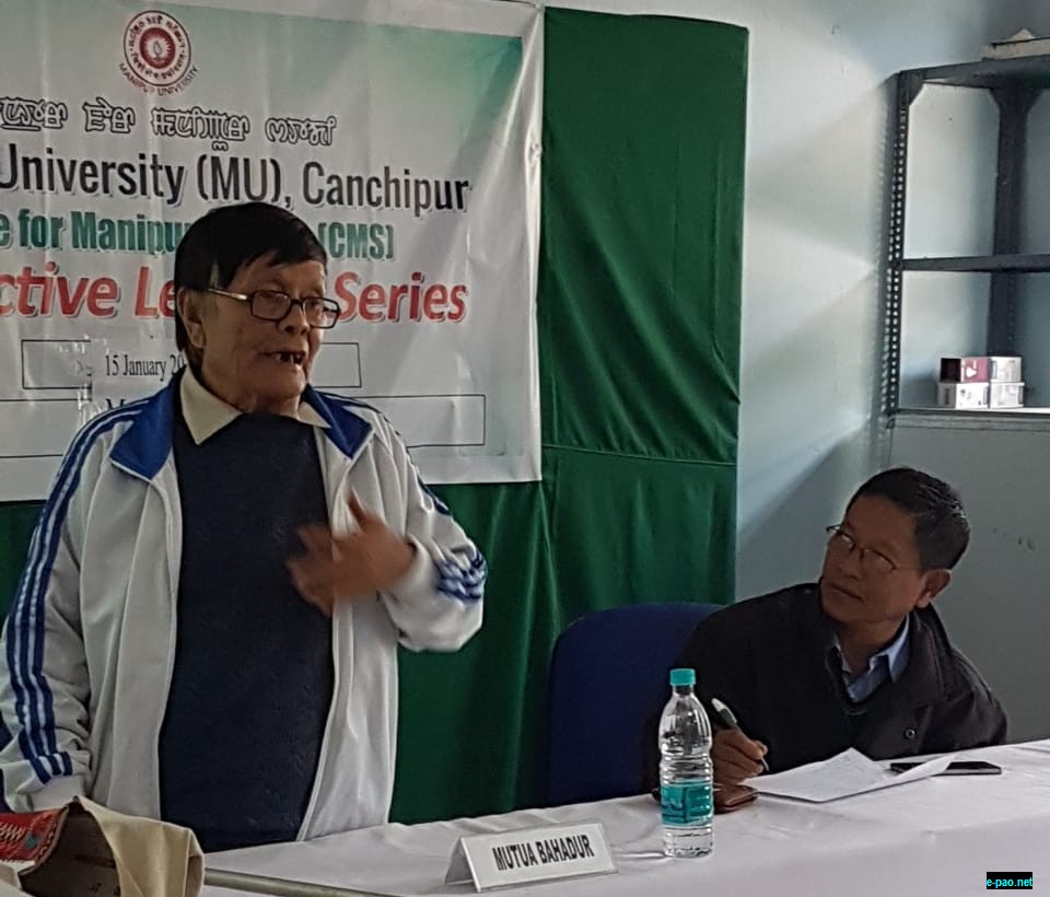  >Mutua Bahadur  speaking at Interactive Lecture series on  15 January 2019, at CMS, Library Hall, Manipur University 