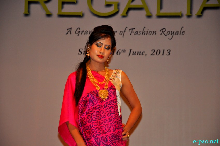 'The Regalia' - A fashion extravaganza at Manipur Film Development Corporation (MFDC) :: 16 June 2013