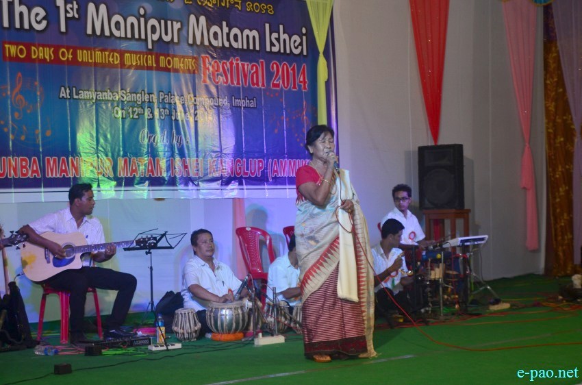 1st Manipur Matam Ishei Festival 2014 (2 days of unlimited musical moments) at Lamyanba Sanglen :: 12 - 13 June 2014