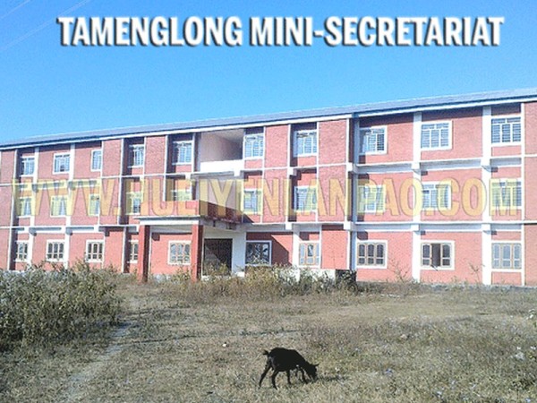 Tamenglong Mini-Secretariat: Inaugurated more than 2 years, but nowhere near completion