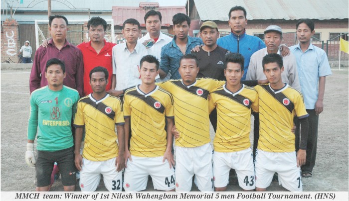 MMCH  team: Winner of 1st Nilesh Wahengbam Memorial 5 men Football Tournament