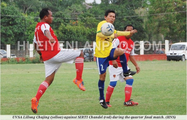 UVSA Lillong Chajing (yellow) against SIRTI Chandel (red) during the quarter final match
