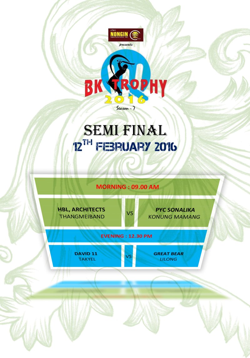 BK Trophy Semi Final Schedule