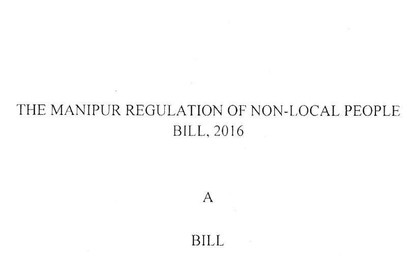 Manipur Regulation of Non-Local People Bill 2016