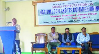 Media consultation prog on Mapithel Dam held