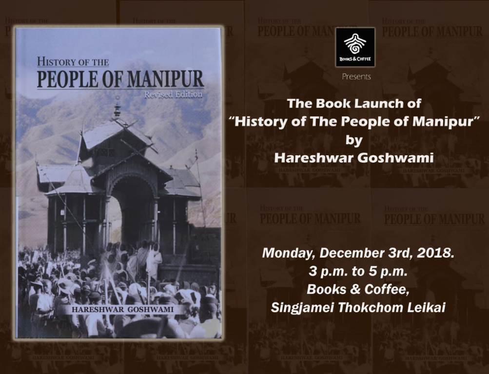 Hareshwar Goshwami's  revised edition 'History of the People of Manipur'  released