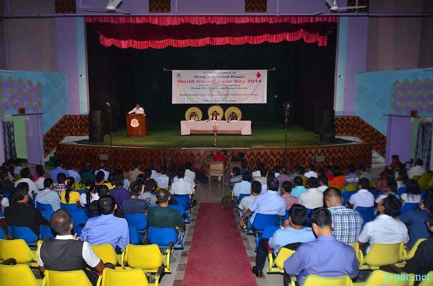 World Blood Donor Day 2014 at Centenary Hall, Manipur University :: 24th June 2014