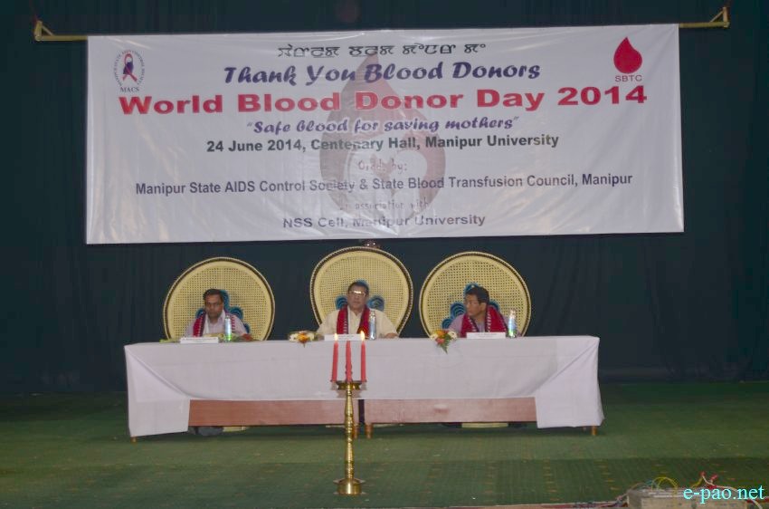World Blood Donor Day 2014 at Centenary Hall, Manipur University :: 24th June 2014