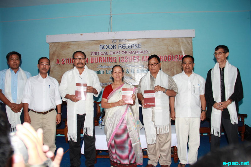 'Critical Days Of Manipur : A Study On Burning Issues And Problems' : Book Release at Manipur Press Club on June 25 2014'
