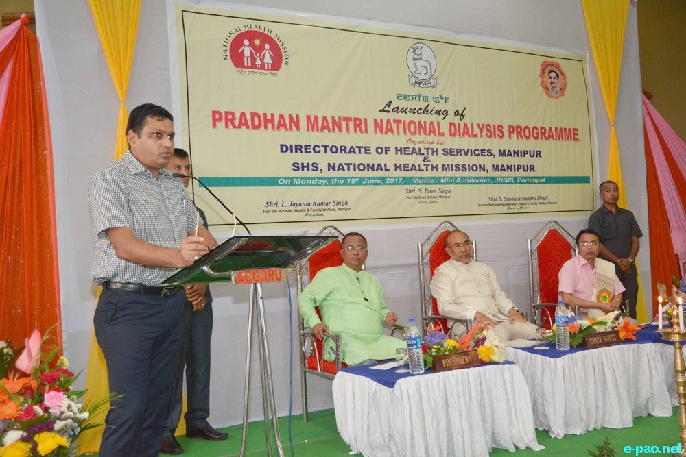 National Dialysis Programme launched at JNIMS, Porompat :: June 19th 2017