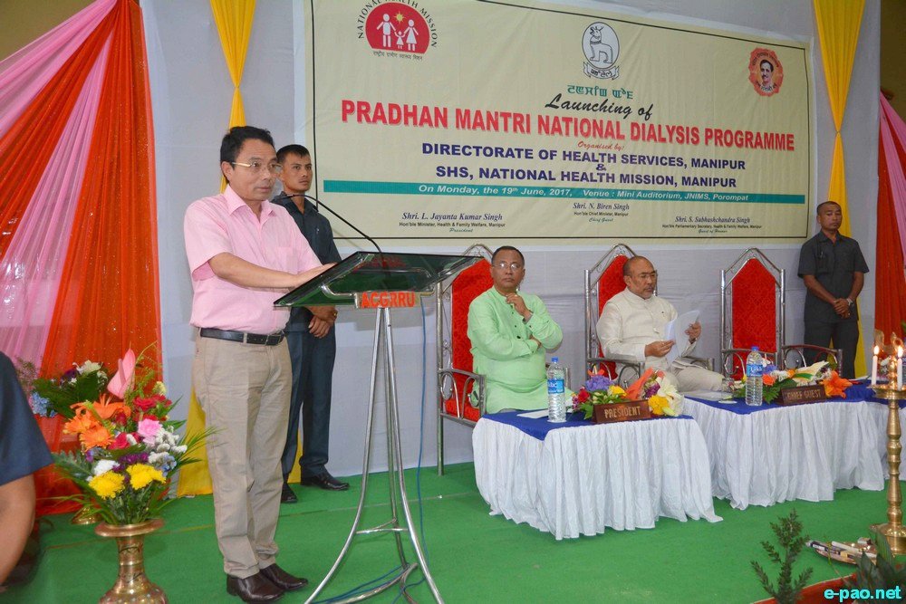 National Dialysis Programme launched at JNIMS, Porompat :: June 19th 2017