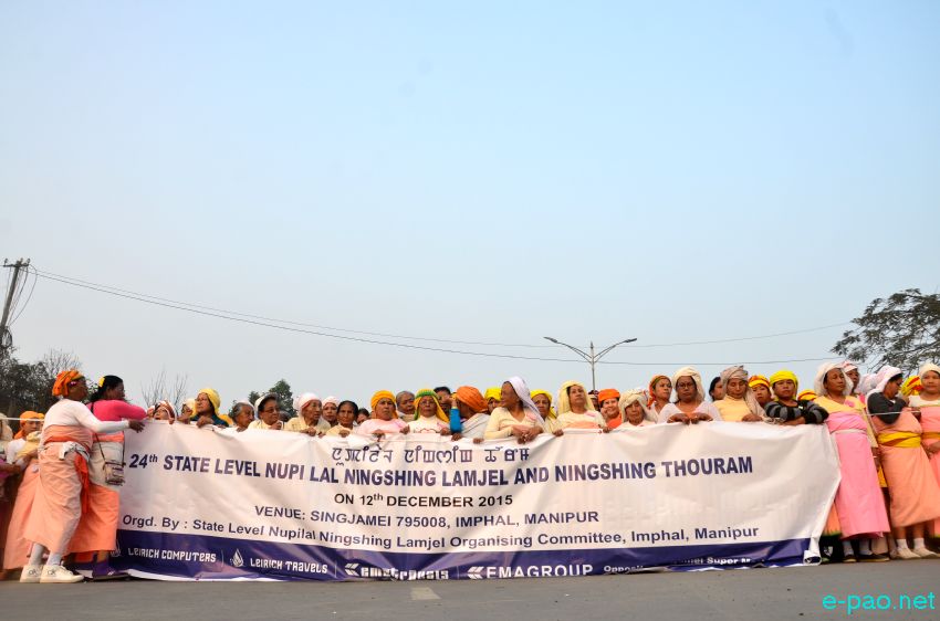 24th Nupilal Ningsing Lamjen and Ningsing Thouram from Nupilal Complex to Singjamei :: 12 December 2015