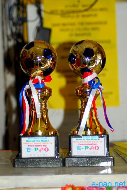 E-Pao Trophy Design for 'Man of the Match' (semi-Finals) of 57th (CC Meet) All India Sir Churachand Memorial football 2013-14 :: Jan 2014