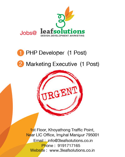 Openings at Leaf Solutions, Imphal