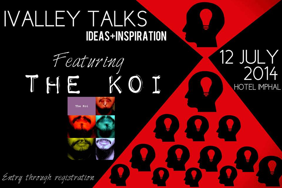 Ivalley talks :  Ideas + Inspiration : Talk event at Imphal