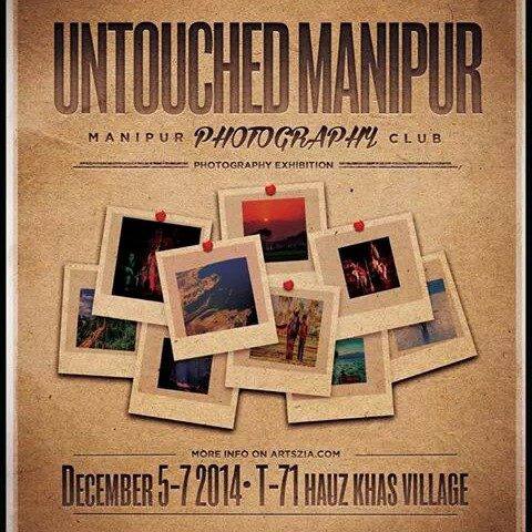 Untouched Manipur : Photo Exhibition Event at Delhi
