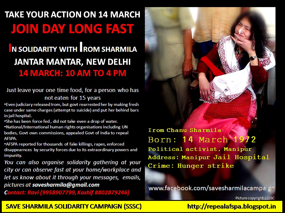 Hunger Strike 14 March - Repeal AFSPA, Release Irom Sharmila