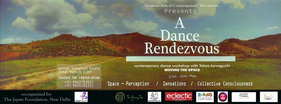A Dance Rendezvous :: Contemporary Dance workshop with Takao Kawaguchi at Imphal
