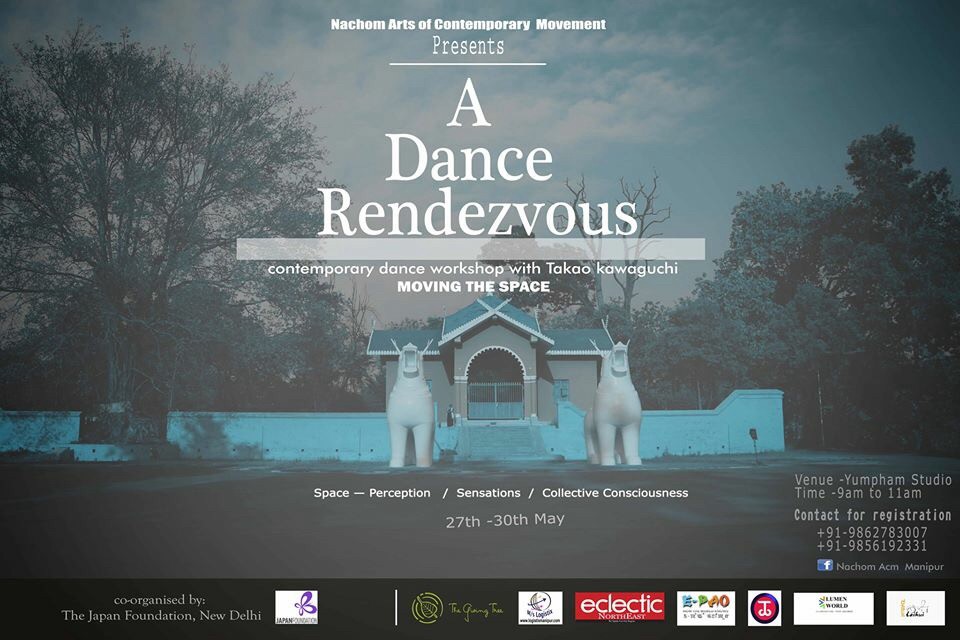 A Dance Rendezvous :: Contemporary Dance workshop with Takao Kawaguchi at Imphal