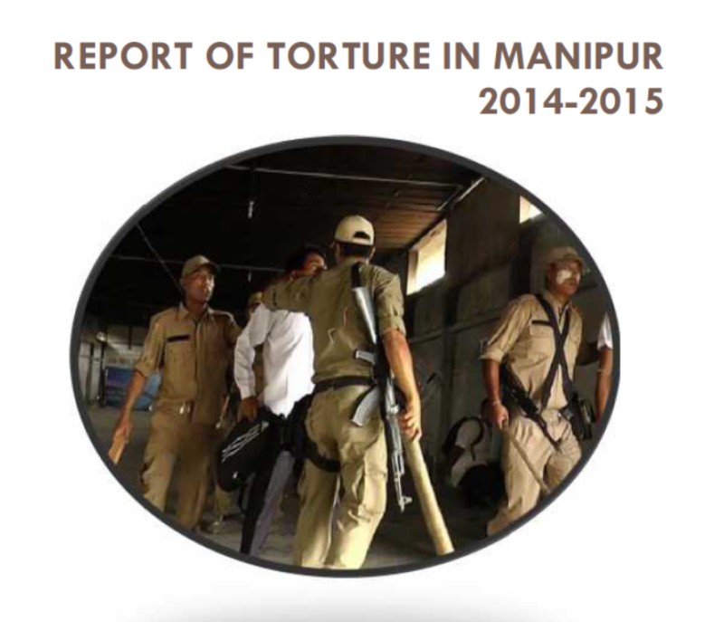 Report Of Torture In Manipur 2014-2015