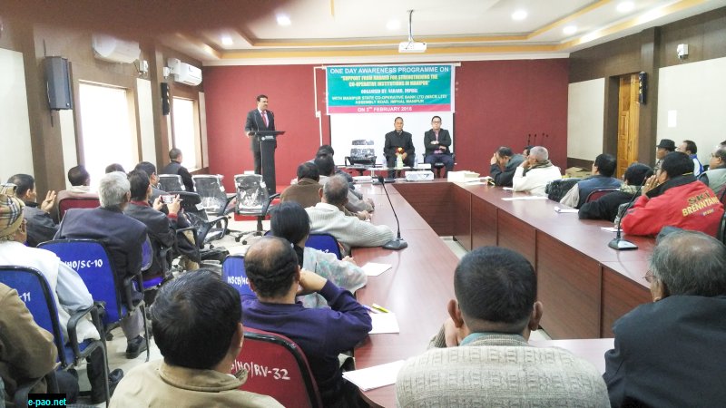   Awareness programme on 'Co-operative Institutions in Manipur' on February 04, 2016 