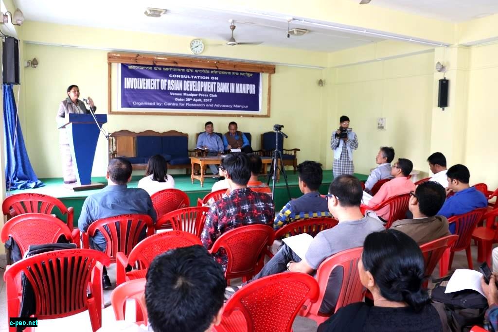 Consultation on 'Involvement of Asian Development Bank in Manipur'  at the Manipur Press Club, Imphal  