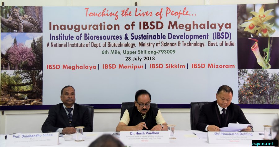 IBSD Meghalaya inaugurated by Union Minister Harsh Vardhan on July 28th, 2018 , Shillong