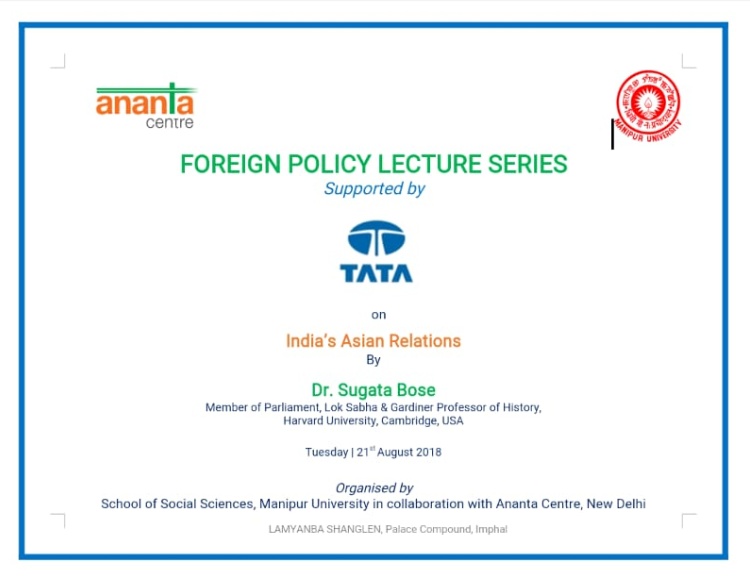 Foreign Policy Lecture Series on 'India's Asian Relations' By Dr. Sugata Bose at  Lamyanba Shanglen