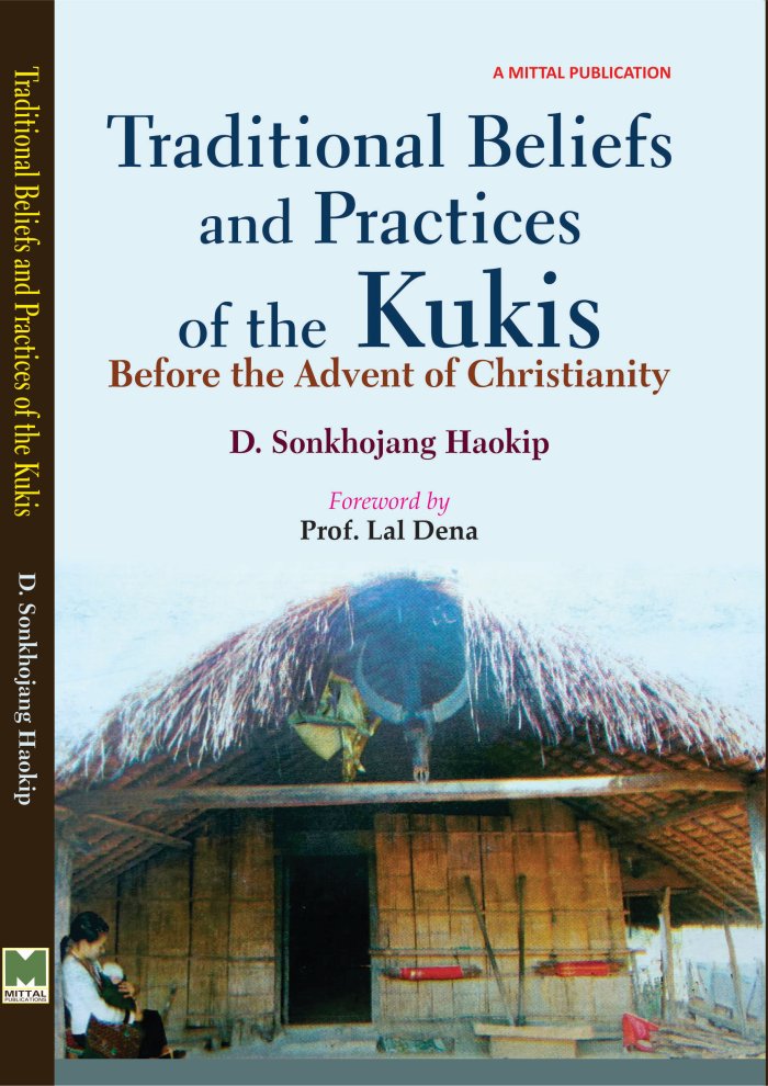 Traditional Beliefs and Practices of the Kukis: Before the Advent of christianity - Book  Cover  