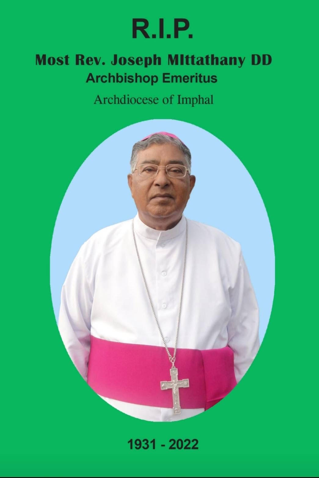  Former Archbishop Joseph Mittathany passes away 