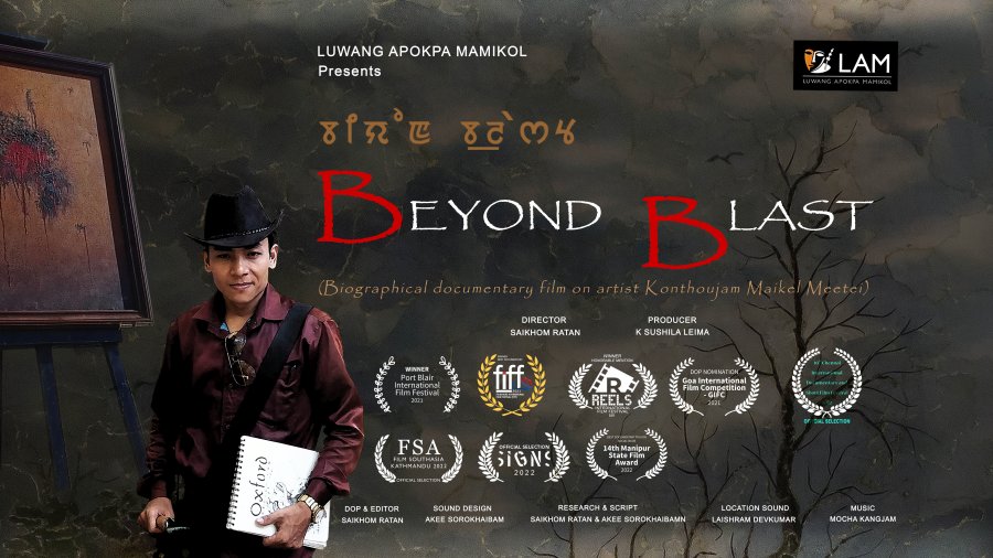 Saikhom Ratan's documentary - Beyond Blast  