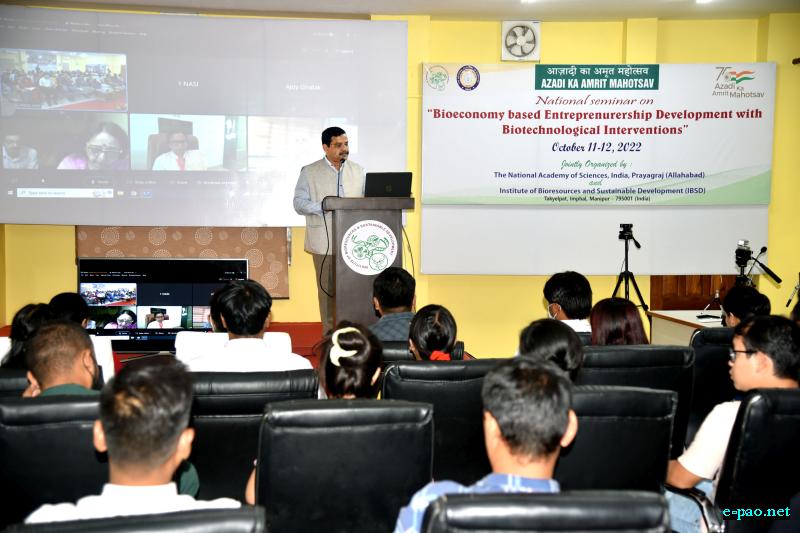   National seminar on Bioeconomy based entrepreneurship organized by Institute of Bioresources and Sustainable Development, Imphal 