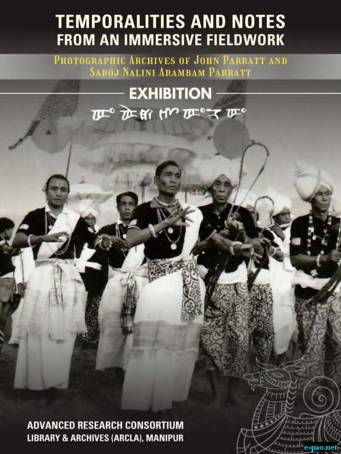 Photo exhibition : Archives of John Parratt & Saroj Nalini Arambam at ARCLA, Imphal :: 1st February 2026
