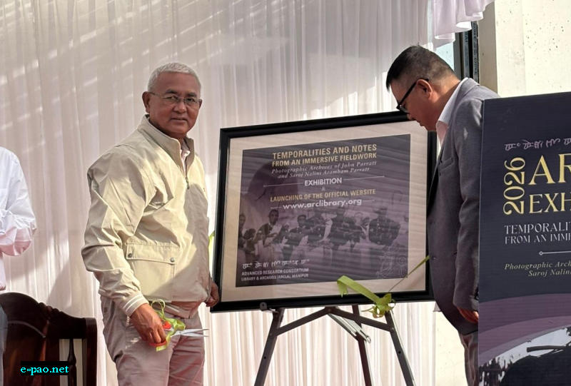 Photo exhibition : Archives of John Parratt & Saroj Nalini Arambam at ARCLA, Imphal :: 1st February 2026