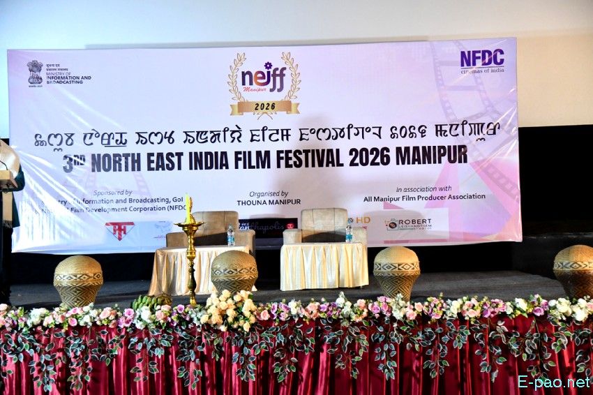 3rd North East India Film Festival at Tanthapolis Lamphel :: March 21st - 22nd 2026