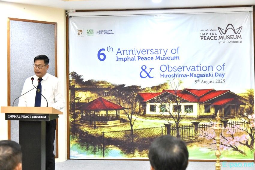 6th Anniversary of the Imphal Peace Museum with observation of Hiroshima and Nagasaki Day :: 09th August, 2025
