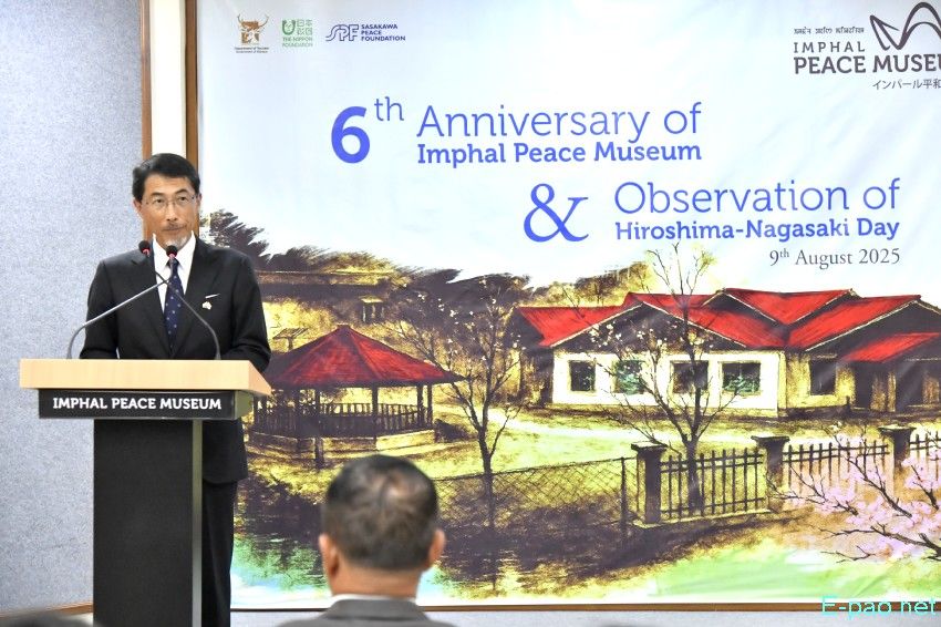 6th Anniversary of the Imphal Peace Museum with observation of Hiroshima and Nagasaki Day :: 09th August, 2025